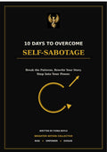 Overcome Self-Sabotage in 10 Days – Ebook & Complete Toolkit Bundle